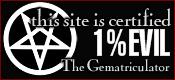This site is certified 1% EVIL by the Gematriculator